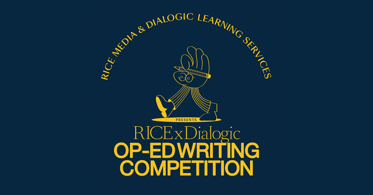 RICE Media x Dialogic Learning Services: Op-Ed Competition Guidelines